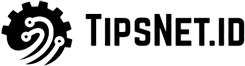 TipsNet.id – Tips Seputar Internet & Komputer